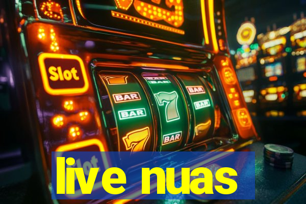 live nuas